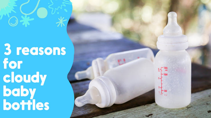 3 Reasons for Cloudy Baby Bottles: Causes, Prevention & Solutions